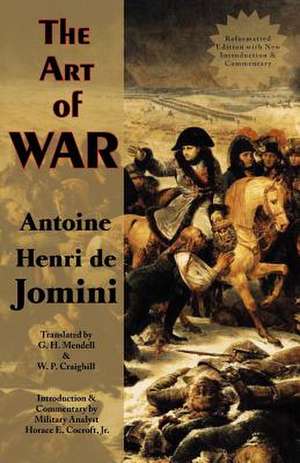 The Art of War de Antoine Henri Jomini