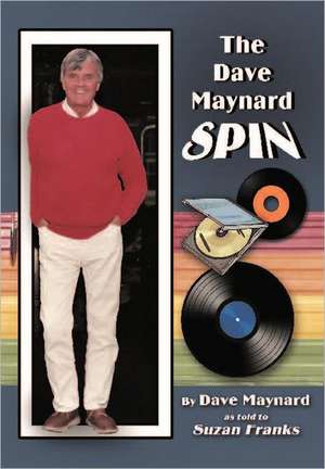 The Dave Maynard Spin de Dave Maynard