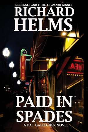 Paid In Spades de Helms Richard