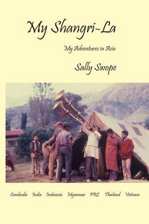 My Shangri-La de Sally Swope