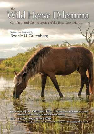 The Wild Horse Dilemma de Bonnie Urquhart Gruenberg