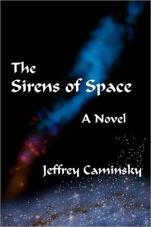 The Sirens of Space: Collecting Student Work from the Writing Center at 826NYC, and the Five Boroughs of New York City de Jeffrey Caminsky