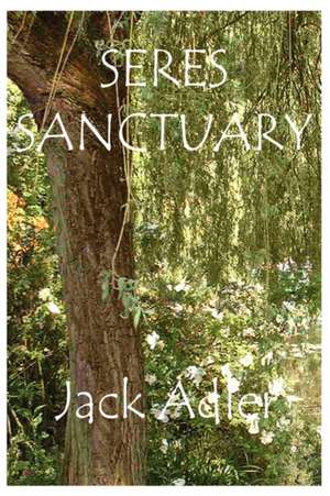 Seres Sanctuary de Jack Adler