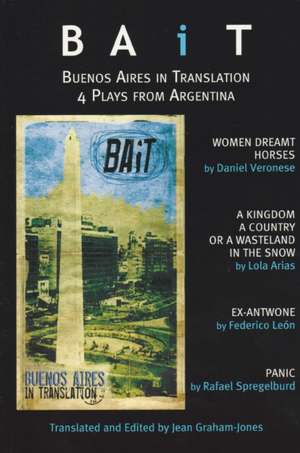 BAiT: 4 Plays from Argentina de Jean Graham-Jones