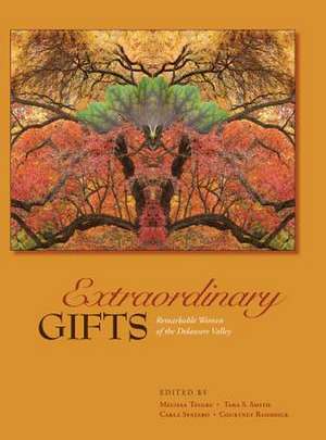 Extraordinary Gifts