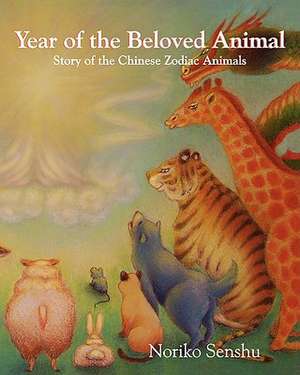 Year of the Beloved Animal de Noriko Senshu