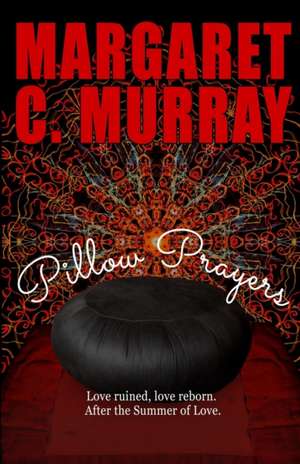 Pillow Prayers de Margaret C. Murray