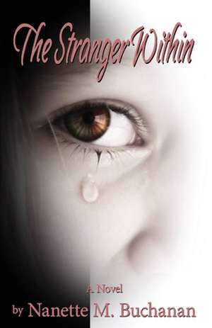 The Stranger Within de Nanette M. Buchanan