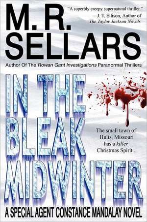 In the Bleak Midwinter de M. R. Sellars