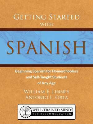 Getting Started with Spanish de William Ernest Linney