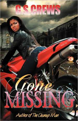 Gone Missing de G. S. Crews