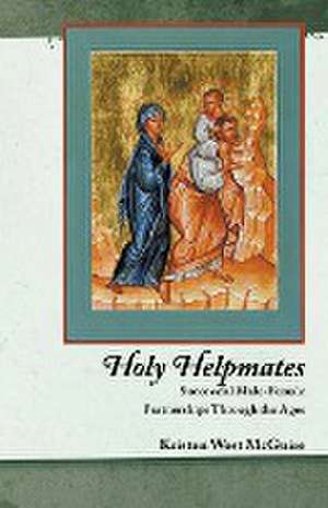 Holy Helpmates de Kristen West McGuire