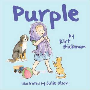 Purple de Kirt Hickman