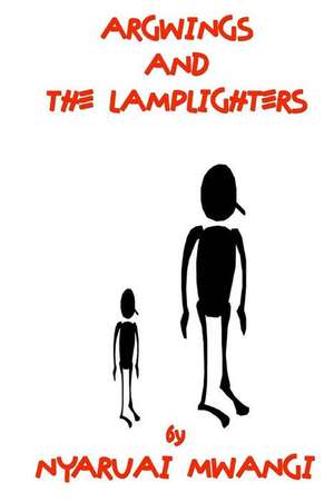 Argwings and the Lamplighters