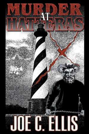 Murder at Hatteras de Joe C. Ellis