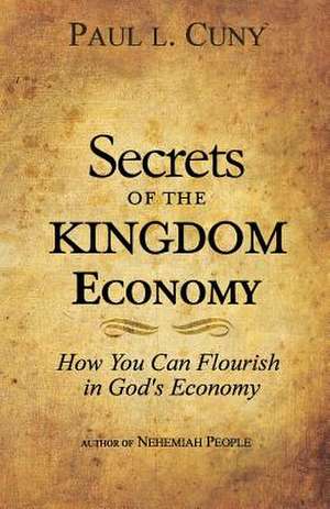 Secrets of the Kingdom Economy