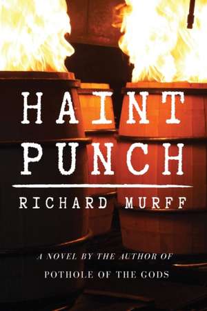 Haint Punch de Richard J. Murff