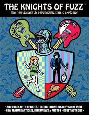 The Knights of Fuzz de Timothy Gassen