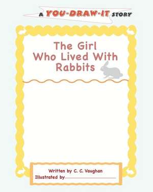 The Girl Who Lived with Rabbits