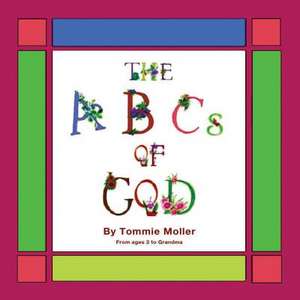 ABCs of God de Tommie Moller