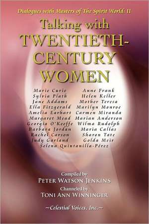 Talking with Twentieth Century Women de Peter Watson Jenkins