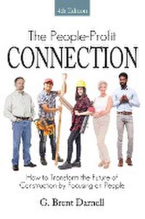 The People Profit Connection 4th Edition de G. Brent Darnell