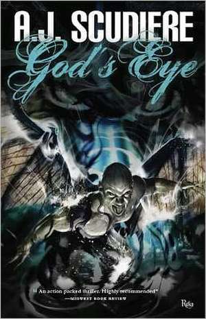 God's Eye de A. J. Scudiere