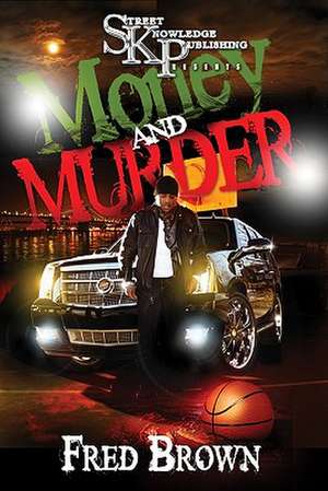 Money and Murder: The City Under Siege de Fred Brown