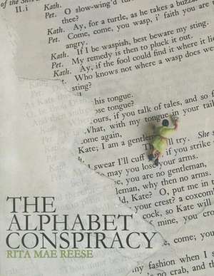 The Alphabet Conspiracy de Ms. Rita Mae Reese