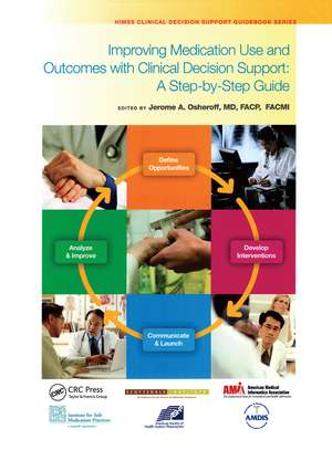 Improving Medication Use and Outcomes with Clinical Decision Support de Jerome A. Osheroff