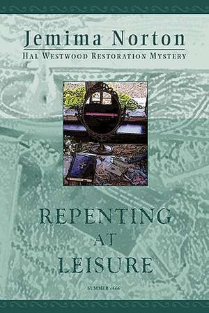 Repenting at Leisure de Norton Jemima