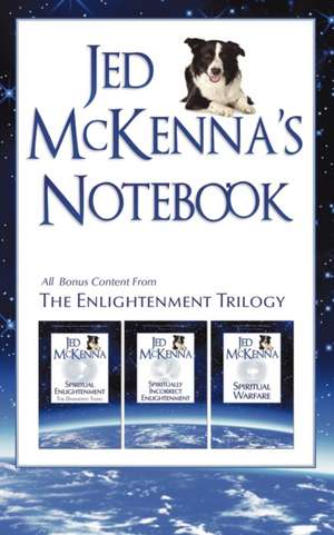 Jed McKenna's Notebook de Jed McKenna