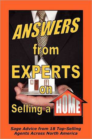 Answers from Experts on Selling a Home de Bob Zachmeier