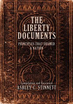 The Liberty Documents de Ashley C. Stinnett