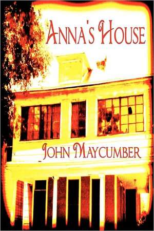 Anna's House: Rode Tails de John Maycumber