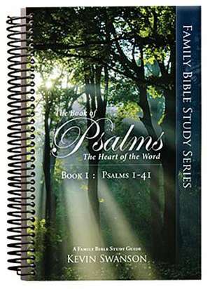 The Book of Psalms: Book 1 de Kevin Swanson