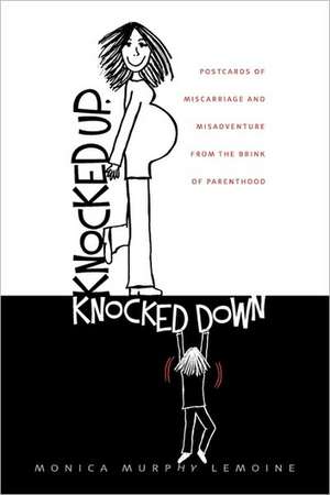 Knocked Up, Knocked Down de Monica Murphy Lemoine