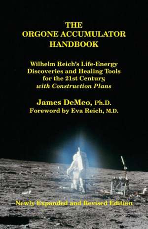 The Orgone Accumulator Handbook de James DeMeo