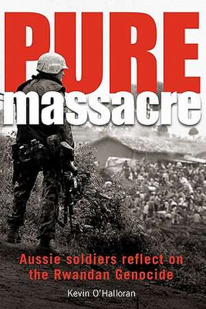 Pure Massacre de Kevin O'Halloran