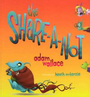 The Share-a-Not de Adam Wallace