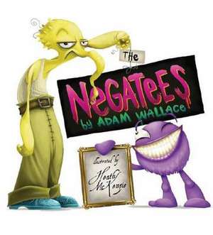 The Negatees de Adam Wallace