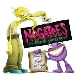 The Negatees de Adam Wallace