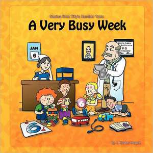 A Very Busy Week: Stories from Number Town de J. Hester Hague