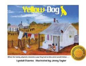 Yellow Dog de Lyndall Stavrou