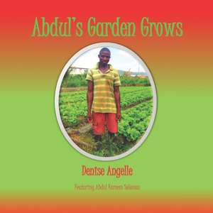 Abdul's Garden Grows de Denise Angelle