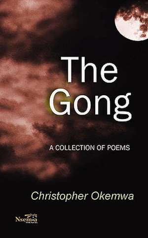 The Gong de Christopher Okemwa