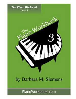 The Piano Workbook - Level 3