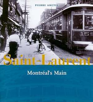 Saint-Laurent: Montreal's Main de Pierre Anctil