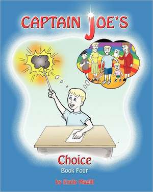 Captain Joe's Choice de Emily Madill