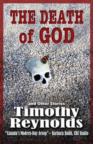 The Death of God de Timothy G. M. Reynolds